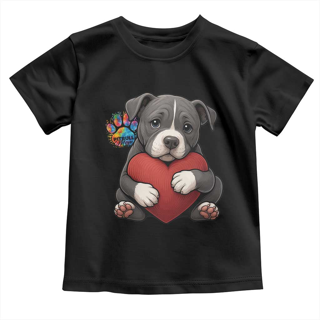 Pitbull Mom Toddler T Shirt Cute Puppy Hugging Heart Love Dog TS12 Black Print Your Wear