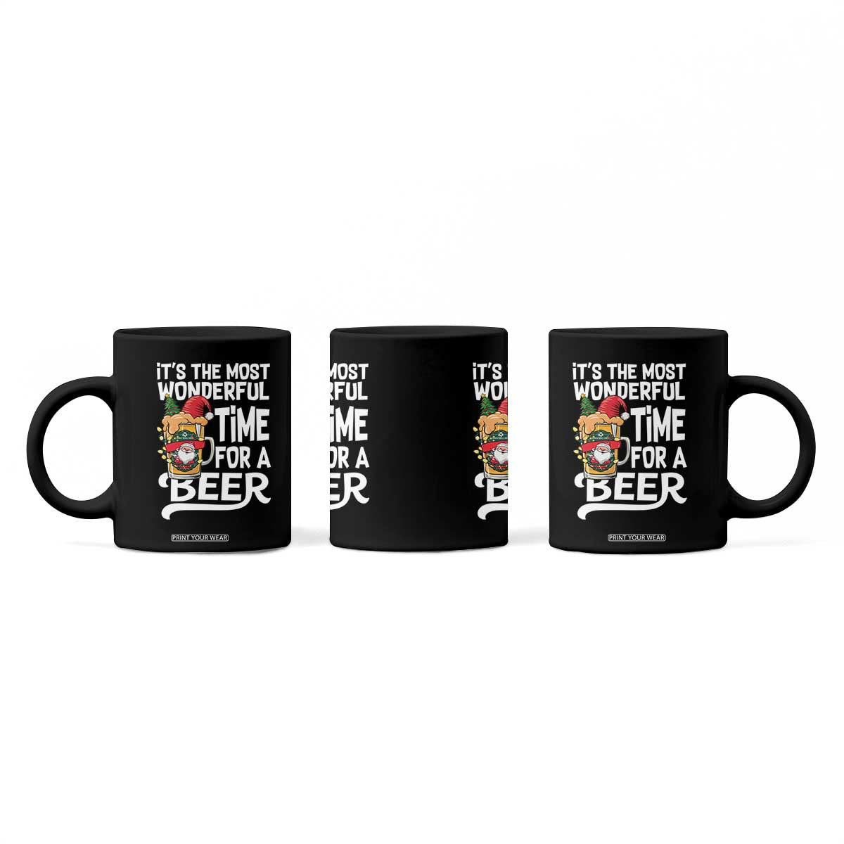 Funny Christmas Drinking Coffee Mug It is The Most Wonderful Time For A Beer TS12 Print Your Wear