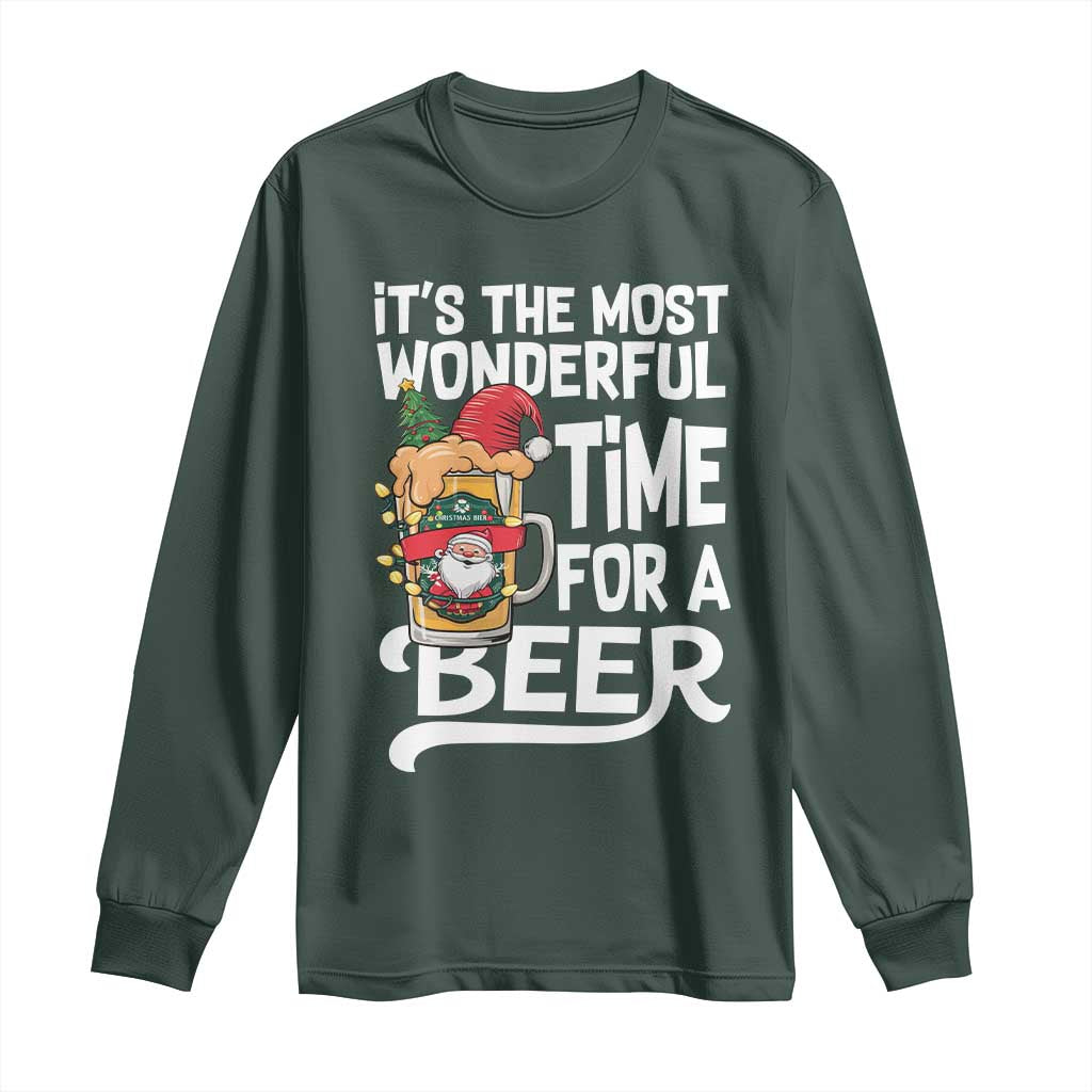 Funny Christmas Drinking Long Sleeve Shirt It is The Most Wonderful Time For A Beer TS12 Dark Forest Green Print Your Wear