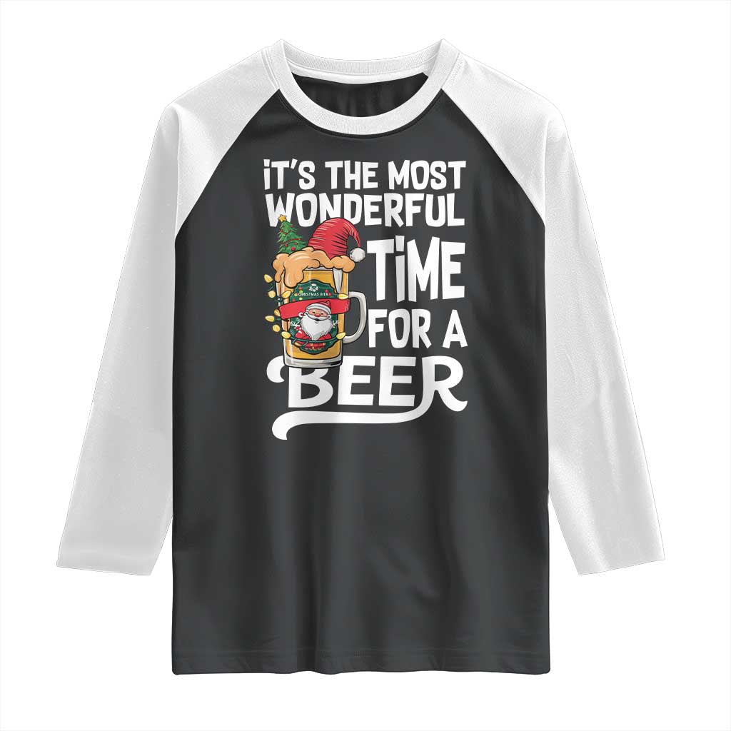 Funny Christmas Drinking Raglan Shirt It is The Most Wonderful Time For A Beer TS12 Black White Print Your Wear