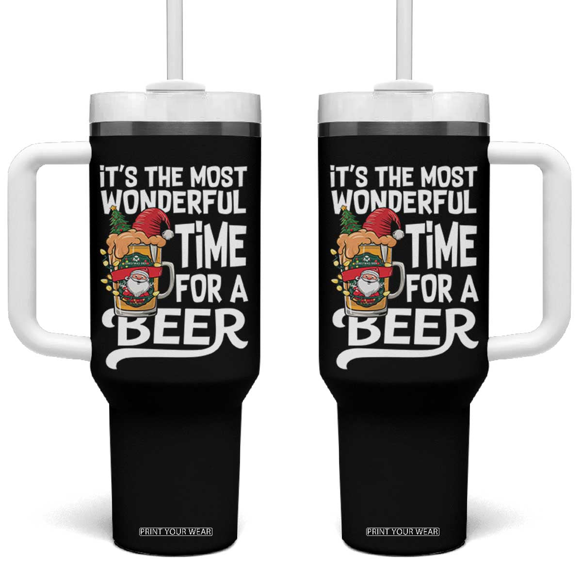 Funny Christmas Drinking Tumbler With Handle It is The Most Wonderful Time For A Beer TS12 One Size: 40 oz Black Print Your Wear