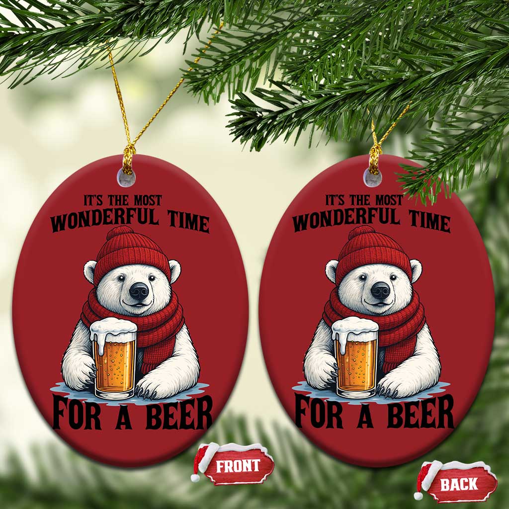 It is The Most Wonderful Time For A Beer Christmas Ornament Funny Polar Bear Drinking Beer TS12 Oval Red Print Your Wear