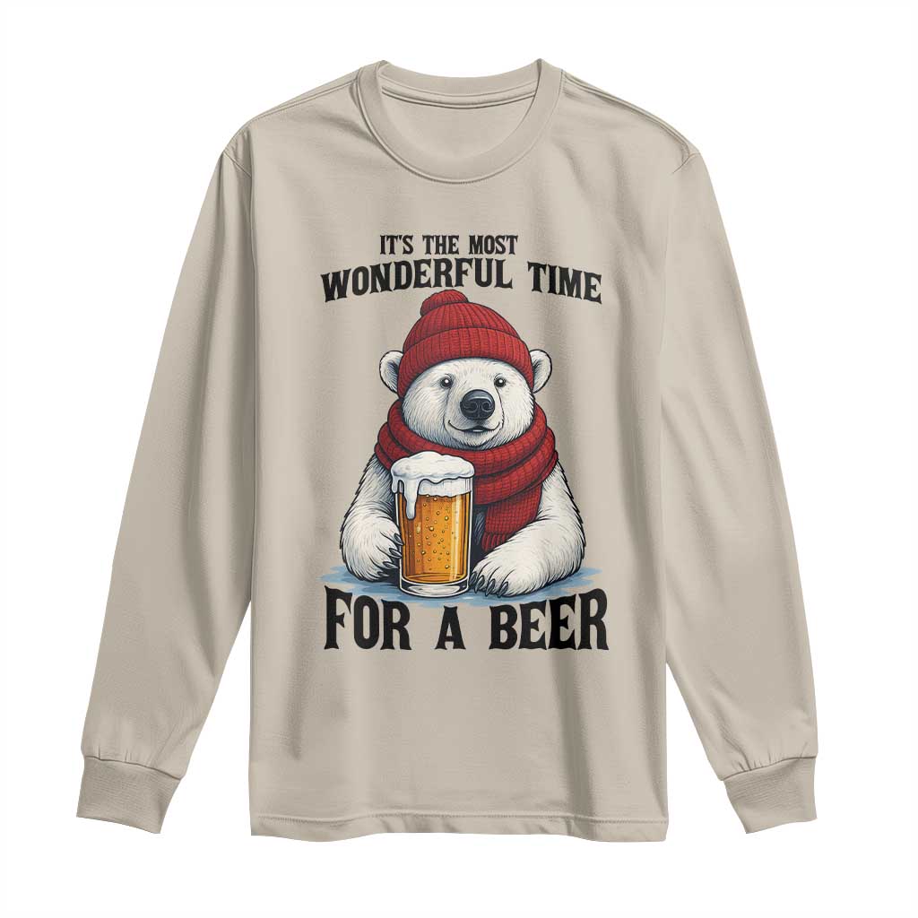 It is The Most Wonderful Time For A Beer Long Sleeve Shirt Funny Polar Bear Drinking Beer TS12 Sand Print Your Wear
