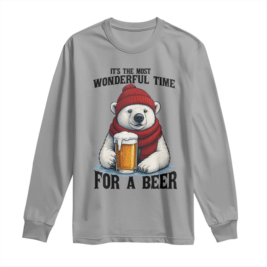 It is The Most Wonderful Time For A Beer Long Sleeve Shirt Funny Polar Bear Drinking Beer TS12 Sport Gray Print Your Wear