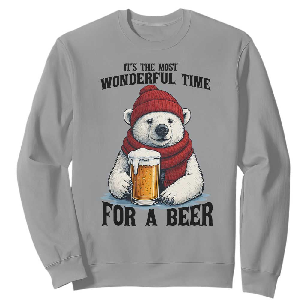 It is The Most Wonderful Time For A Beer Sweatshirt Funny Polar Bear Drinking Beer TS12 Sport Gray Print Your Wear