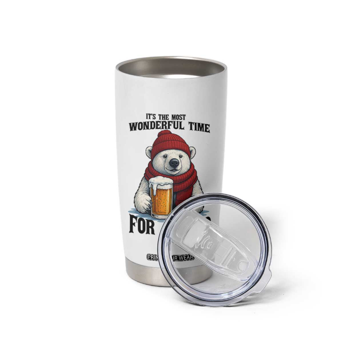 It is The Most Wonderful Time For A Beer Tumbler Cup Funny Polar Bear Drinking Beer TS12 Print Your Wear