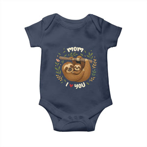 Mom I Love You Baby Onesie Cute Sloth Lover Mothers Day Gift TS12 Navy Print Your Wear