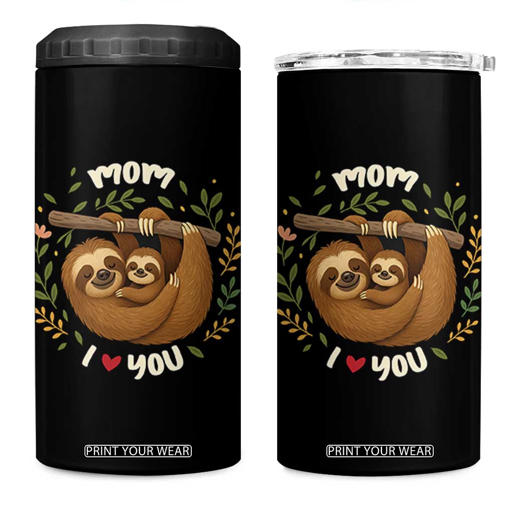 Mom I Love You 4 in 1 Can Cooler Tumbler Cute Sloth Lover Mothers Day Gift TS12 One Size: 16 oz Black Print Your Wear