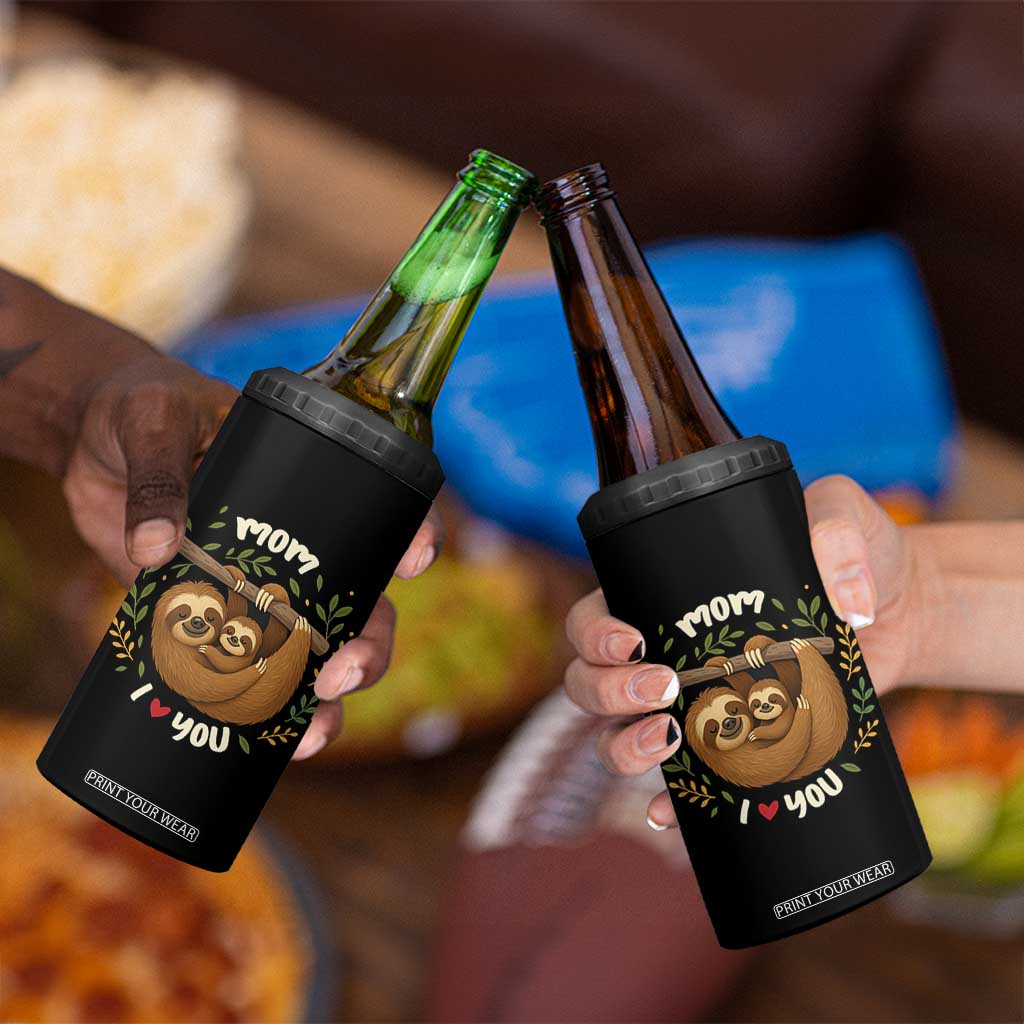 Mom I Love You 4 in 1 Can Cooler Tumbler Cute Sloth Lover Mothers Day Gift TS12 Print Your Wear