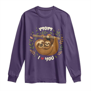 Mom I Love You Long Sleeve Shirt Cute Sloth Lover Mothers Day Gift TS12 Purple Print Your Wear
