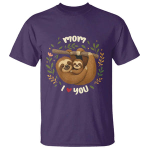 Mom I Love You T Shirt Cute Sloth Lover Mothers Day Gift TS12 Purple Print Your Wear