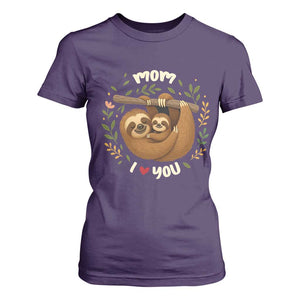 Mom I Love You T Shirt For Women Cute Sloth Lover Mothers Day Gift TS12 Purple Print Your Wear