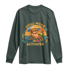 Chill Mode Activated Long Sleeve Shirt Funny Sloth Summer Beach Vibes TS12 Dark Forest Green Print Your Wear