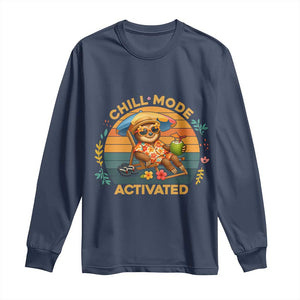 Chill Mode Activated Long Sleeve Shirt Funny Sloth Summer Beach Vibes TS12 Navy Print Your Wear