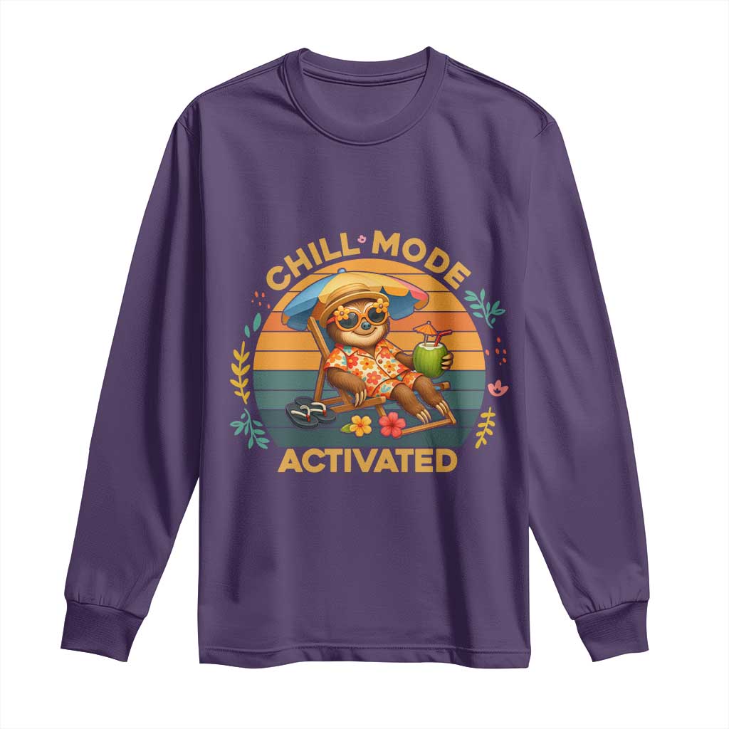 Chill Mode Activated Long Sleeve Shirt Funny Sloth Summer Beach Vibes TS12 Purple Print Your Wear