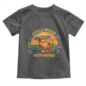 Chill Mode Activated Toddler T Shirt Funny Sloth Summer Beach Vibes TS12 Dark Heather Print Your Wear
