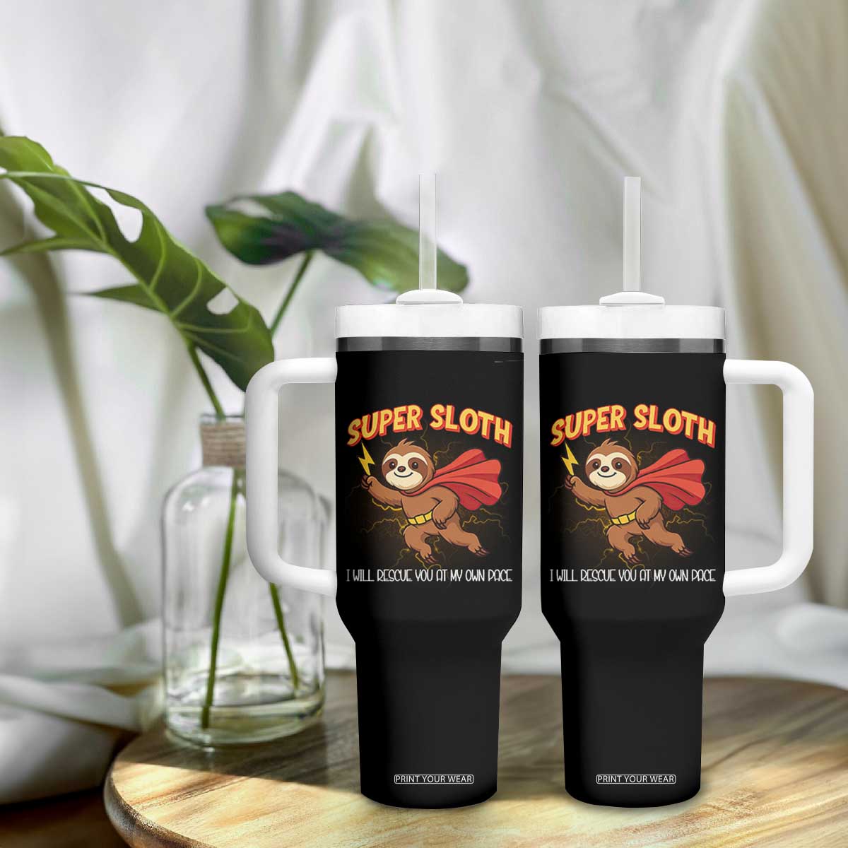 Funny Super Sloth I Will Rescue You At My Own Pace Gift Tumbler With Handle TS12 Print Your Wear