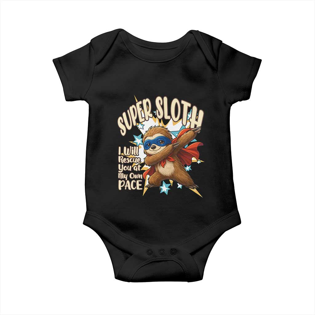 Super Sloth I Will Rescue You Baby Onesie Funny Sloth Lover Gift TS12 Black Print Your Wear