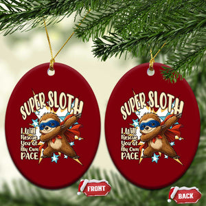 Super Sloth I Will Rescue You Ceramic Ornament Funny Sloth Lover Gift TS12 Print Your Wear