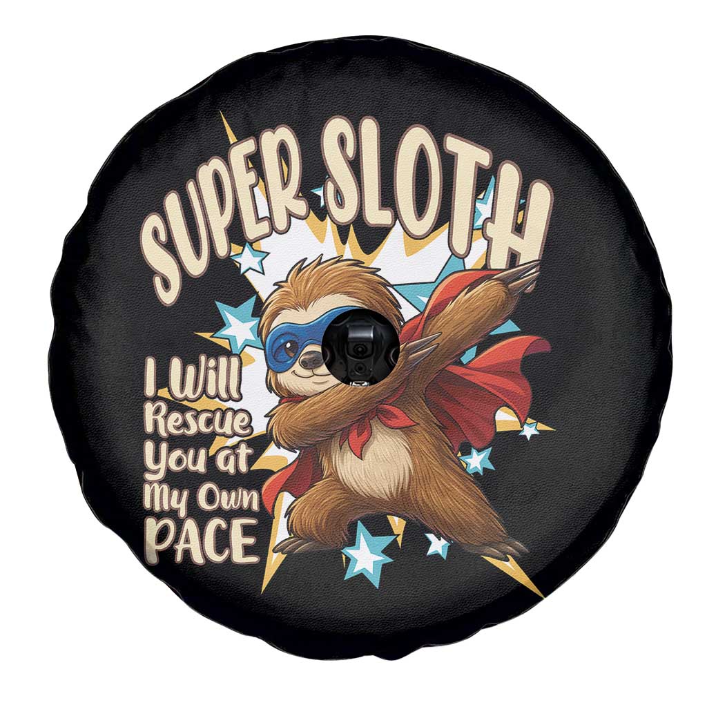 Super Sloth I Will Rescue You Spare Tire Cover Funny Sloth Lover Gift TS12 Print Your Wear
