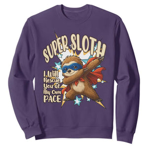 Super Sloth I Will Rescue You Sweatshirt Funny Sloth Lover Gift TS12 Purple Print Your Wear