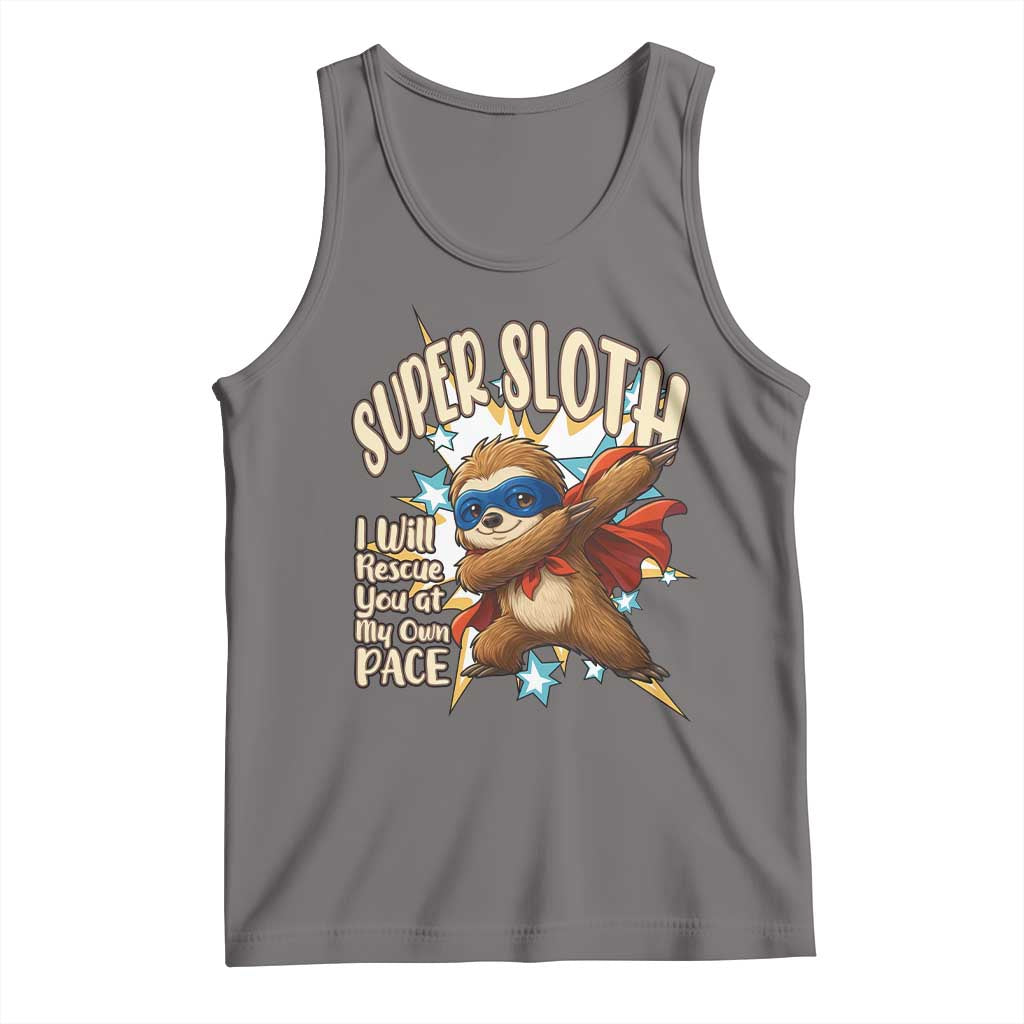 Super Sloth I Will Rescue You Tank Top Funny Sloth Lover Gift TS12 Deep Heather Print Your Wear