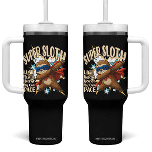 Super Sloth I Will Rescue You Tumbler With Handle Funny Sloth Lover Gift TS12 One Size: 40 oz Black Print Your Wear