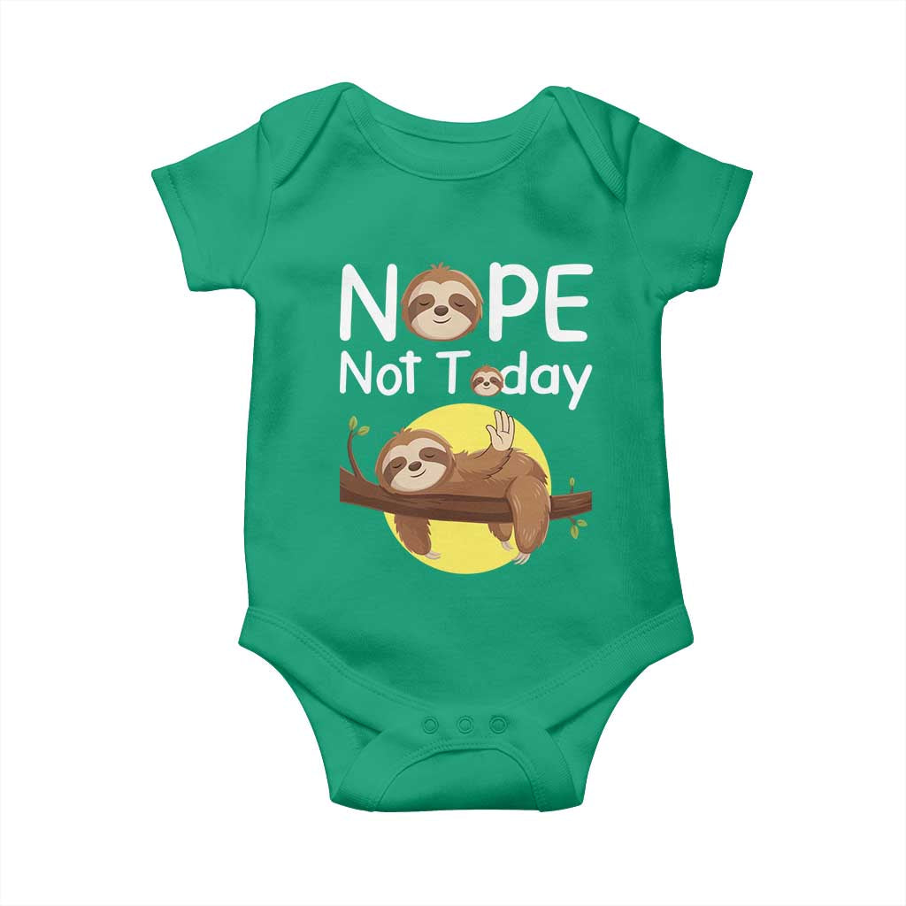 Nope Not Today Baby Onesie Funny Sloth Lover Gift TS12 Irish Green Print Your Wear