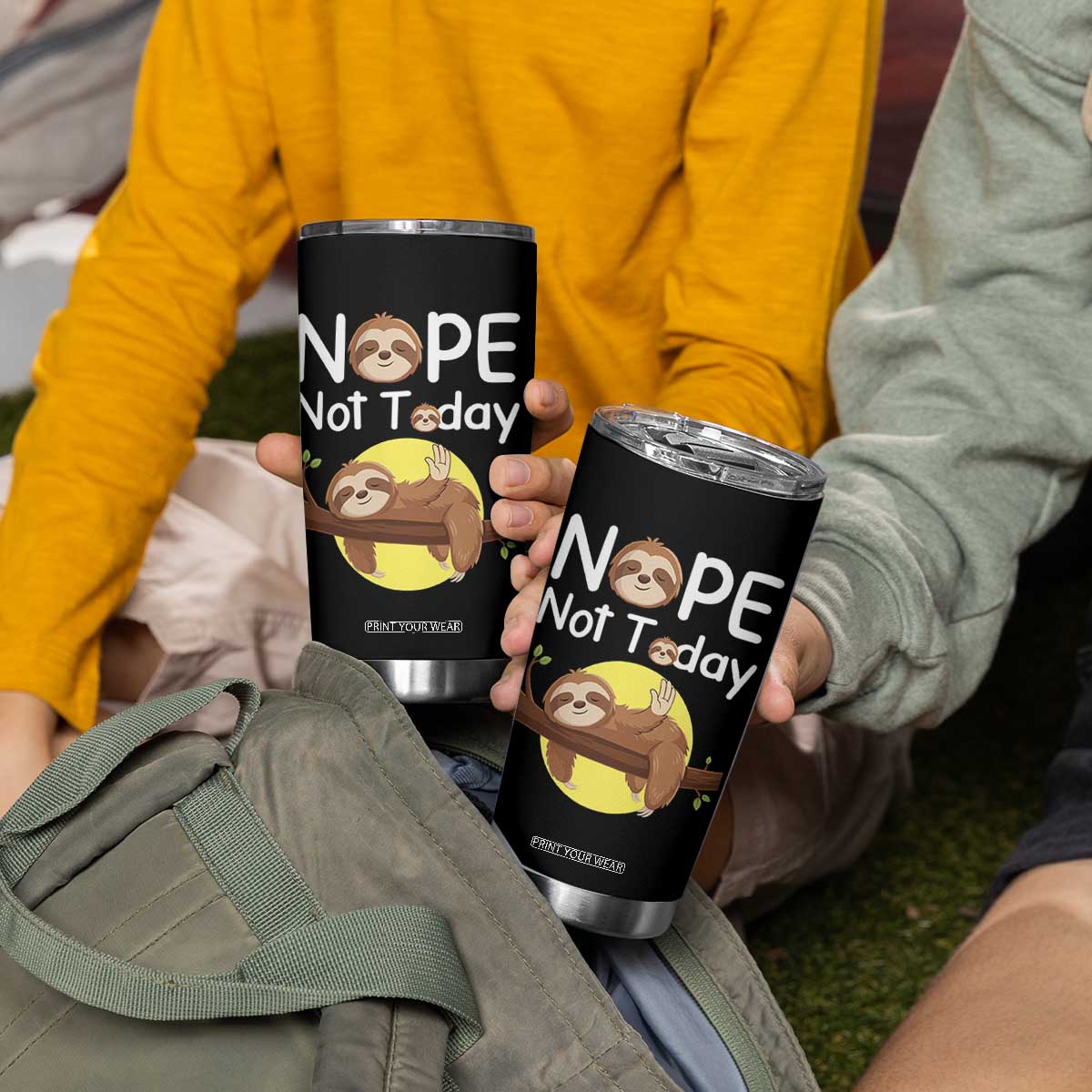 Nope Not Today Tumbler Cup Funny Sloth Lover Gift TS12 Print Your Wear