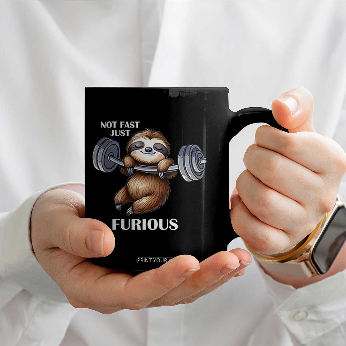 Funny Gym Sloth Coffee Mug Not Fast Just Furious TS12 Print Your Wear
