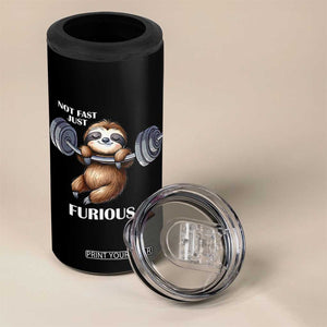 Funny Gym Sloth 4 in 1 Can Cooler Tumbler Not Fast Just Furious TS12 Print Your Wear