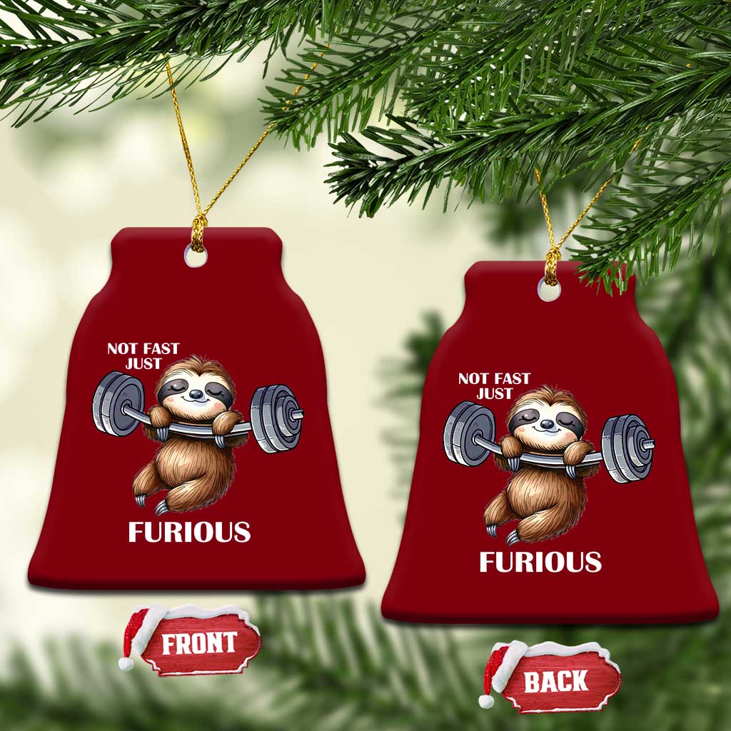Funny Gym Sloth Ceramic Ornament Not Fast Just Furious TS12 Print Your Wear