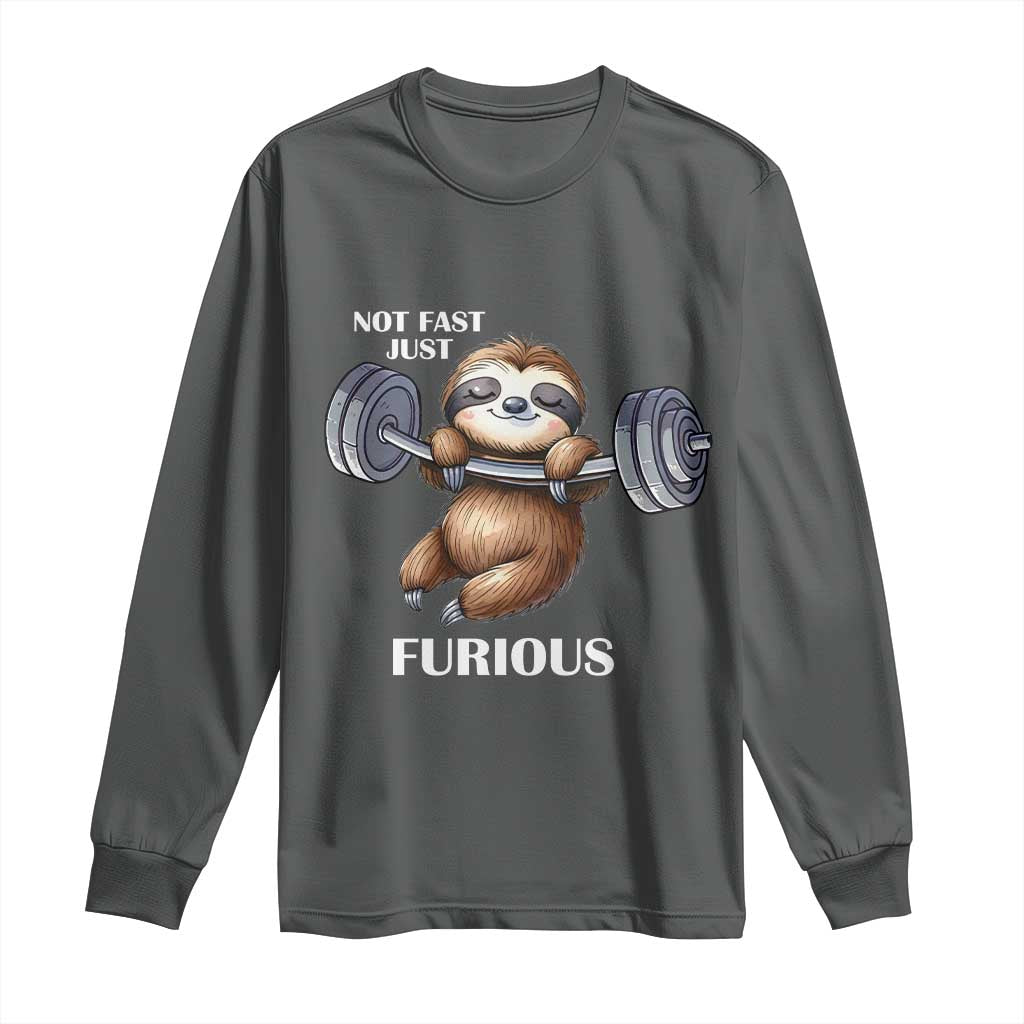 Funny Gym Sloth Long Sleeve Shirt Not Fast Just Furious TS12 Dark Heather Print Your Wear