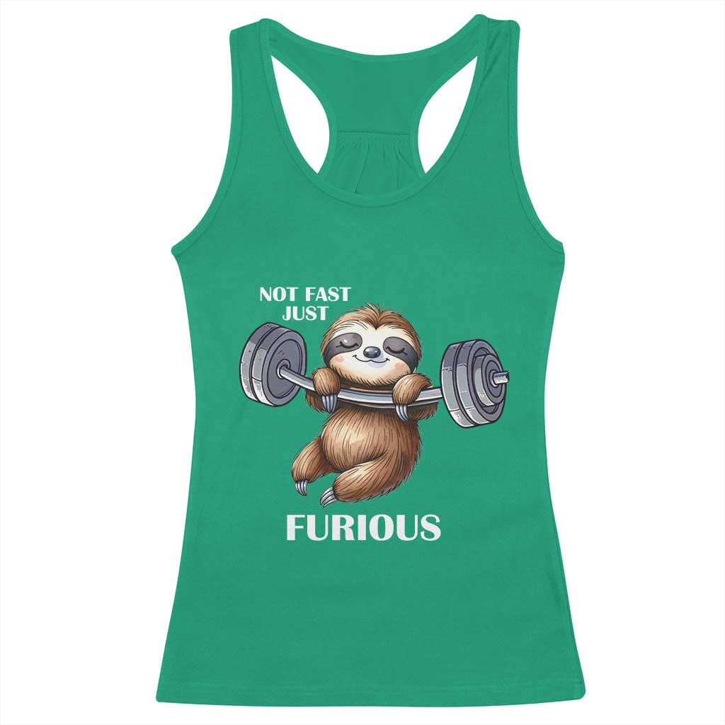 Funny Gym Sloth Racerback Tank Top Not Fast Just Furious TS12 Irish Green Print Your Wear
