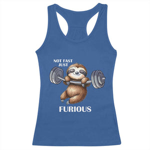 Funny Gym Sloth Racerback Tank Top Not Fast Just Furious TS12 Royal Blue Print Your Wear