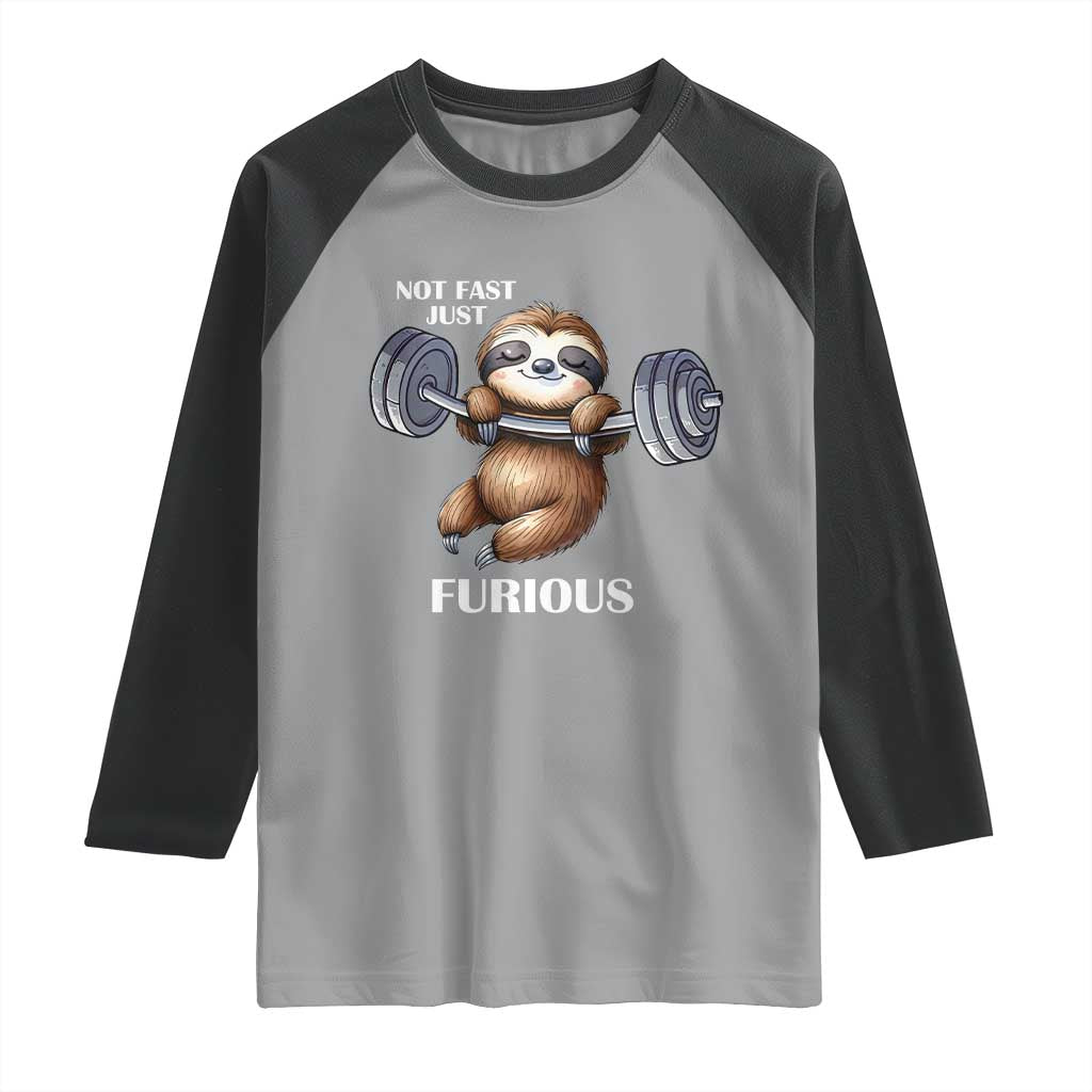 Funny Gym Sloth Raglan Shirt Not Fast Just Furious TS12 Sport Gray Black Print Your Wear