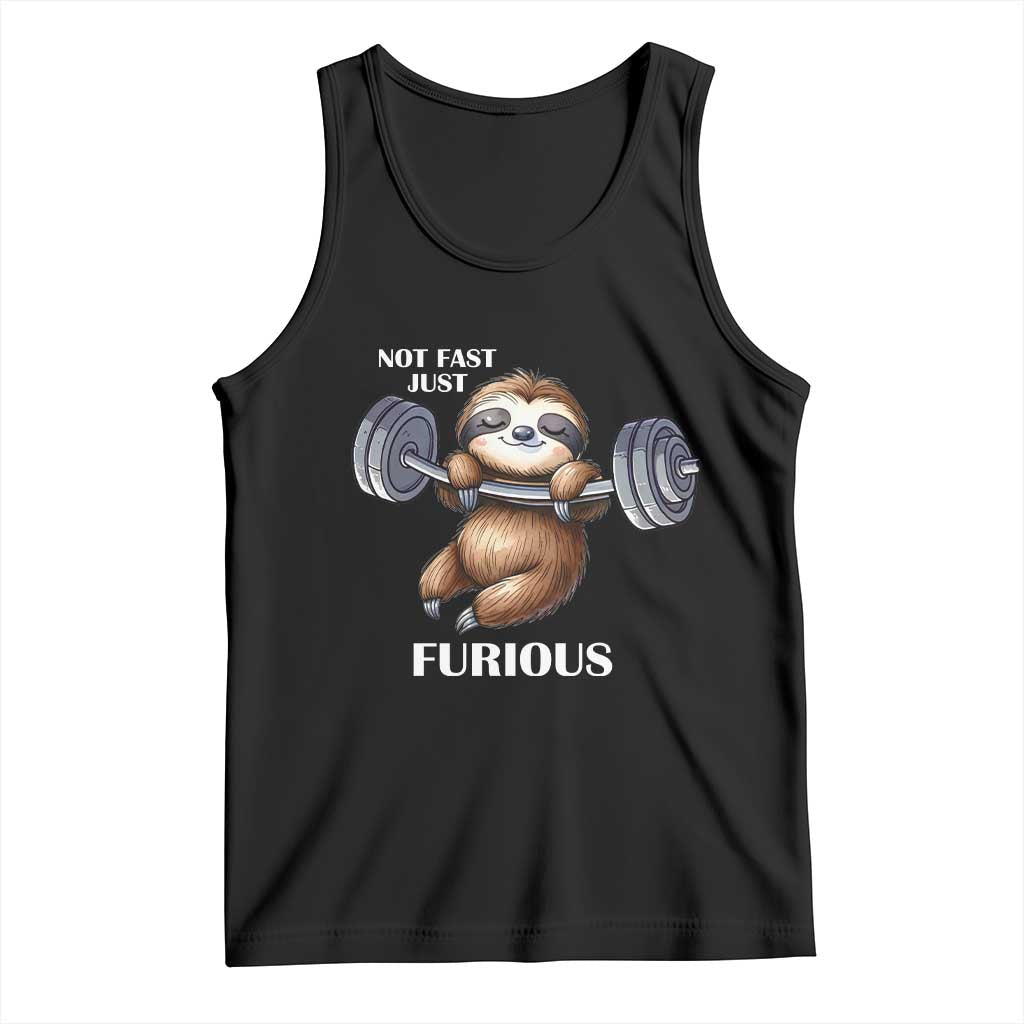 Funny Gym Sloth Tank Top Not Fast Just Furious TS12 Black Print Your Wear