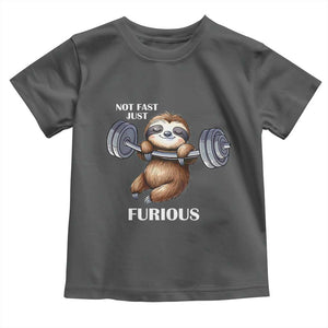 Funny Gym Sloth Toddler T Shirt Not Fast Just Furious TS12 Dark Heather Print Your Wear