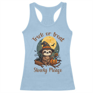 Funny Halloween Sloth Racerback Tank Top Trick Or Treat Slowly Please TS12 Light Blue Print Your Wear