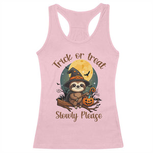 Funny Halloween Sloth Racerback Tank Top Trick Or Treat Slowly Please TS12 Light Pink Print Your Wear