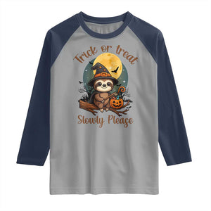 Funny Halloween Sloth Raglan Shirt Trick Or Treat Slowly Please TS12 Sport Gray Navy Print Your Wear