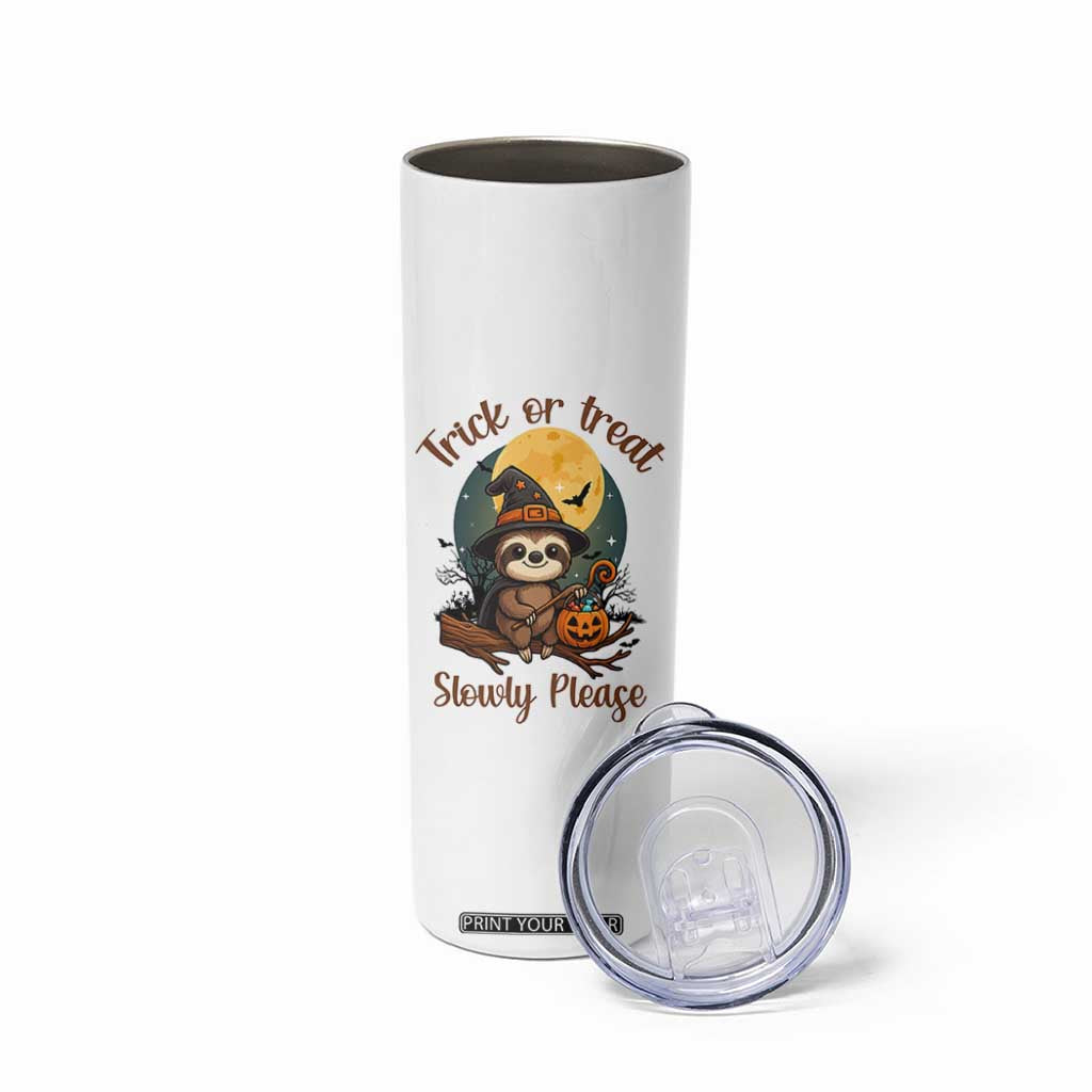 Funny Halloween Sloth Skinny Tumbler Trick Or Treat Slowly Please TS12 Print Your Wear