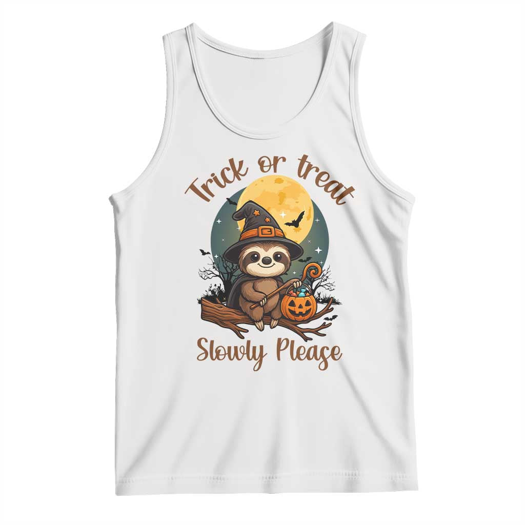 Funny Halloween Sloth Tank Top Trick Or Treat Slowly Please TS12 White Print Your Wear
