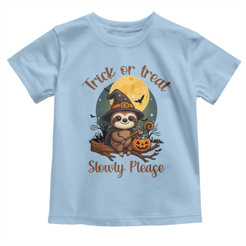 Funny Halloween Sloth Toddler T Shirt Trick Or Treat Slowly Please TS12 Light Blue Print Your Wear