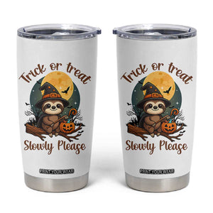 Funny Halloween Sloth Tumbler Cup Trick Or Treat Slowly Please TS12 White Print Your Wear