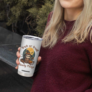 Funny Halloween Sloth Tumbler Cup Trick Or Treat Slowly Please TS12 Print Your Wear