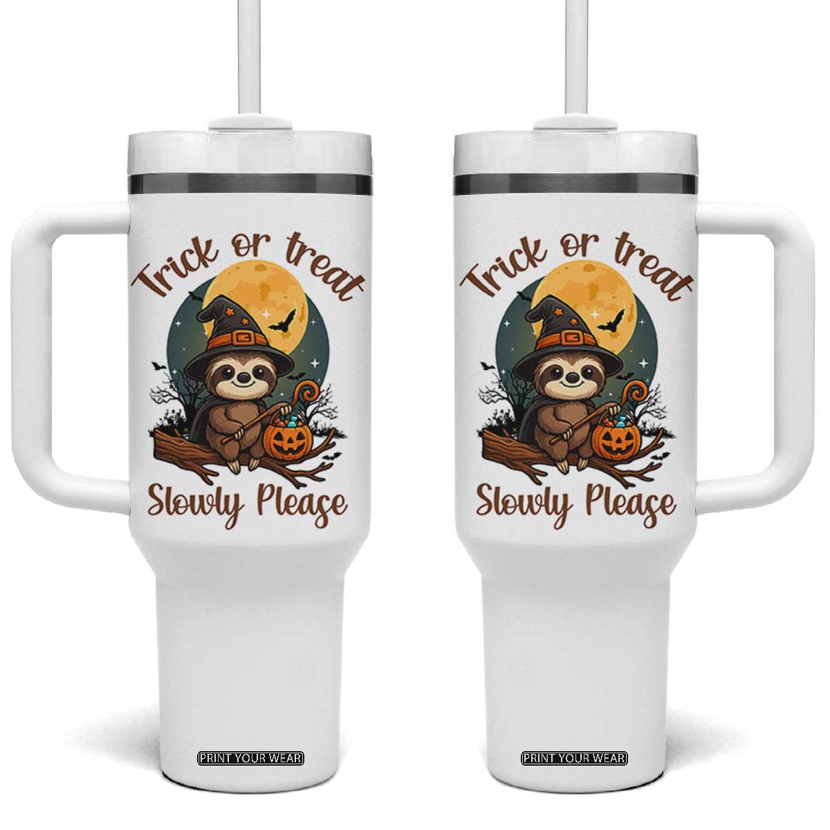 Funny Halloween Sloth Tumbler With Handle Trick Or Treat Slowly Please TS12 One Size: 40 oz White Print Your Wear