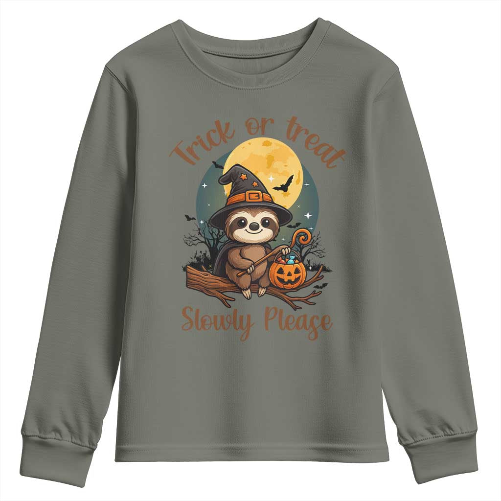 Funny Halloween Sloth Youth Sweatshirt Trick Or Treat Slowly Please TS12 Military Green Print Your Wear