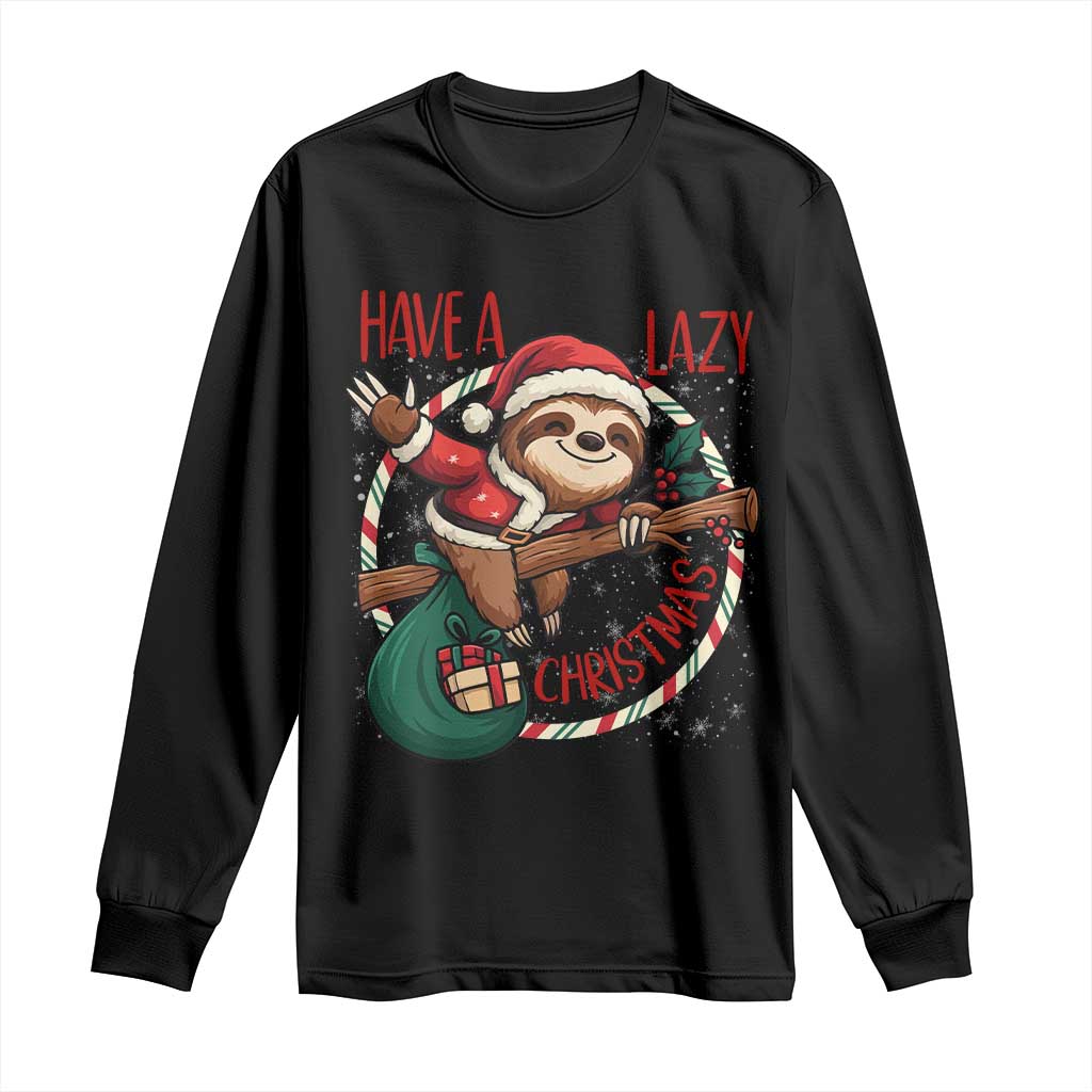 Have A Lazy Christmas Long Sleeve Shirt Cute Xmas Sloth TS12 Black Print Your Wear