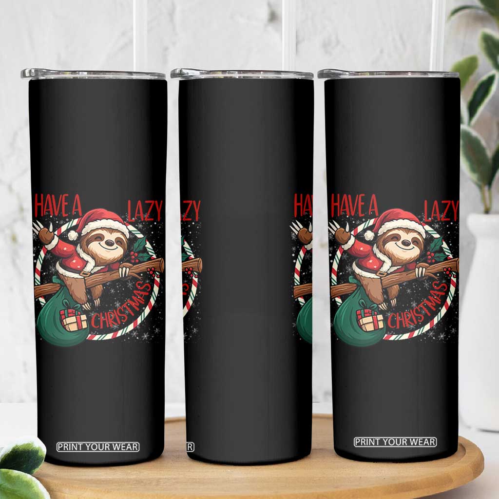 Have A Lazy Christmas Skinny Tumbler Cute Xmas Sloth TS12 Print Your Wear